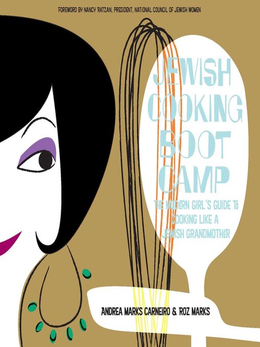 Title details for Jewish Cooking Boot Camp by Andrea Marks Carneiro - Available